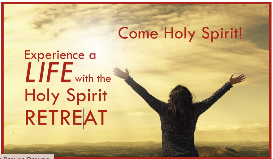 Experience a Life with the Holy Spirit Retreat