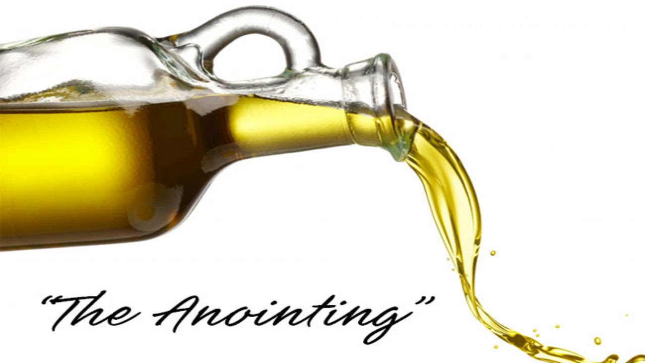 The Anointing -- Relying on the Spirit flows from the Anointing